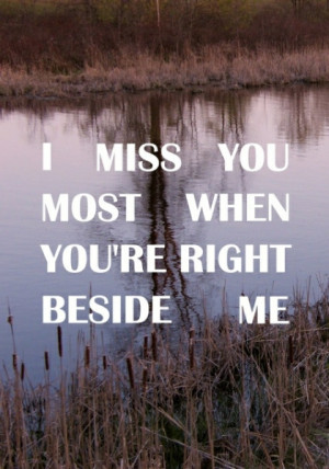 The Top 35 I Miss You Quotes of All Time