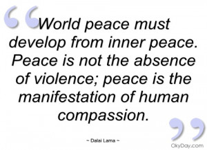 world peace must develop from inner peace
