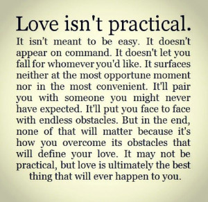 ... Quotes, Isnt Practice, Meant To Being, Love Quotes, Inspiration Quotes