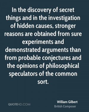 ... conjectures and the opinions of philosophical speculators of the