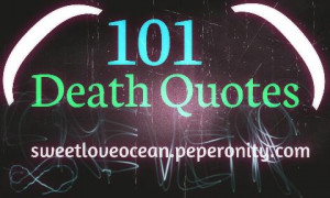 death quotes sweetloveocean.peperonity.com - Newest pictures