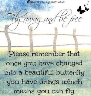 Butterfly Fly Quote via Living Life at www.Facebook.com ...
