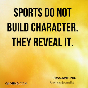 Heywood Broun Sports Quotes