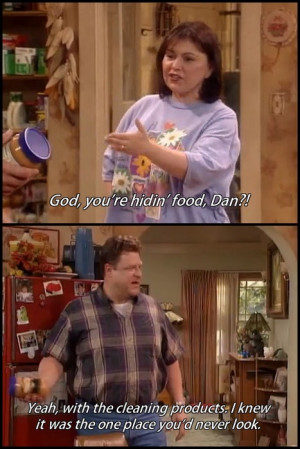 Roseanne,.... sounds like Peggy and Al on married with children lol