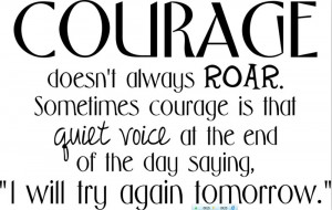 Courage Doesn't ... wall saying vinyl lettering art Vinyl Wall Room ...