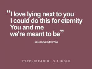 love lying next to you i could do this for eternity you and me we re ...