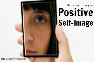 Thursday Thoughts: A Positive Self-Image Frame of Mind
