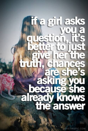 if a girl asks you a question...