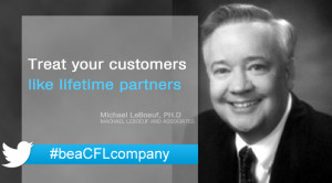 Become a Customer For Life Company – Customer Service Quotes