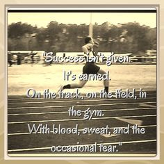 Track And Field Quotes For Sprinters Track field. running sprinting