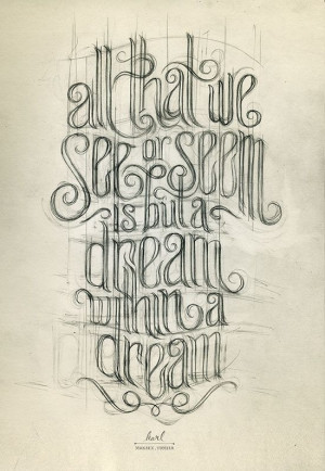 ... Letters, A Tattoo, Edgar Allen Poe, Poe Quotes, Typographic Design