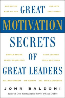 Great Motivation Secrets of Great Leaders