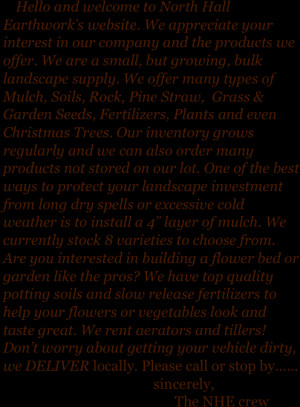 we offer. We are a small, but growing, bulk landscape supply. We offer ...