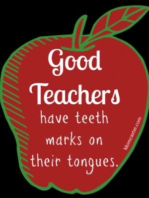 Teacher appreciation quote via Momcaster.com