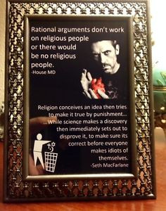 ... MD & Seth MacFarlane atheist anti-religion best quote ever! 4x6 GIFT