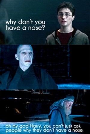 Harry Potter made me laugh.