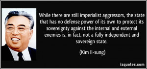 state that has no defense power of its own to protect its sovereignty ...