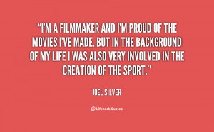 filmmaker and I'm proud of the movies I've made. But in the ...