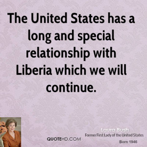 The United States has a long and special relationship with Liberia ...