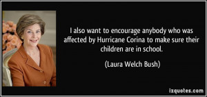 also want to encourage anybody who was affected by Hurricane Corina ...