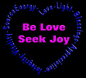 150xNxspiritual-quotes-to-live-by-be-love-seek-joy-heart-p.png ...