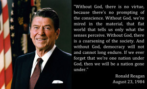 Words from Our Presidents: Reagan on a Nation “Without God”