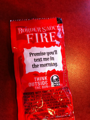 Quotes About Taco Bell http://www.pinterest.com/pin/102527328986548968 ...