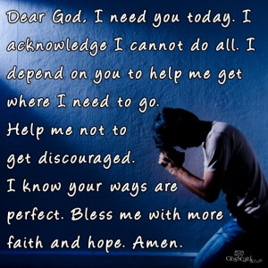 ... please god help me and guide me through thisGod Prayer, Amen, Dear