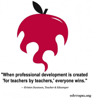 Teachers and professional development quote via www.Edutopia.org