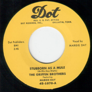 Griffin Brothers - Stubborn As A Mule // I Wanna Go Back - 7