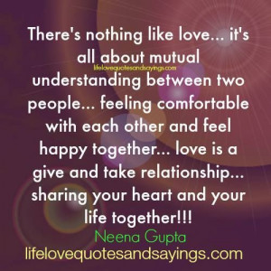 and feel happy together love is a give and take relationship sharing ...