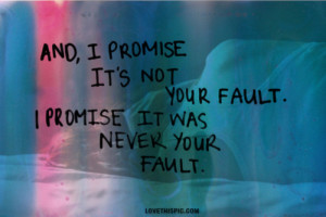 its not your fault