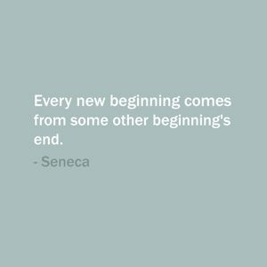 Quote Of The Day: August 26, 2013 - Every new beginning comes from ...