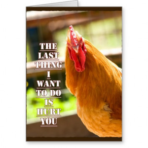 Funny Chicken/Rooster Quote Notecard Greeting Cards