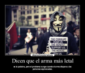 Dicen que el arma más letal (FOTO Desmotivaciones)