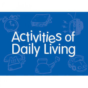 Activities of Daily Living Skills
