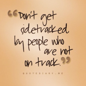 Quotes About Staying On Track
