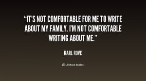 It's not comfortable for me to write about my family. I'm not ...