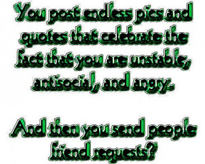Graphic quote unstable antisocial angry friend request
