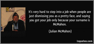 More Julian McMahon Quotes
