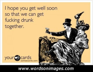 Funny Drunk Friendship Quotes