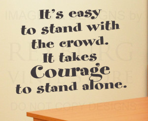 ... Sticker Quote Vinyl Art Adhesive Courage It's Okay to Stand Alone J49