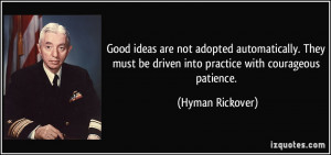 Good ideas are not adopted automatically. They must be driven into ...