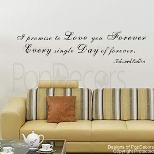 ... Promise to Love You Forever- Vinyl Words and Letters Quote Decal