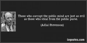 quote-those-who-corrupt-the-public-mind-are-just-as-evil-as-those-who ...