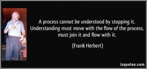 process cannot be understood by stopping it. Understanding must move ...
