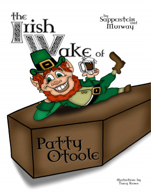 The Irish Wake of Patty O’Toole Perusal (Hard Copy)