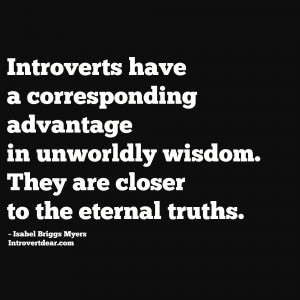 Quote from Isabel Myers Briggs about Introverts