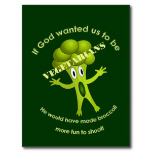 funny_vegetarian_quote_postcard-rf8c17f6d4e30472da3bdcce3d4a59e1f ...