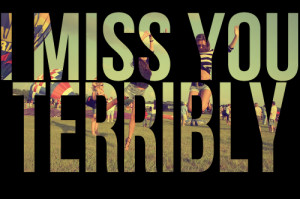 Miss You Terribly Striking...